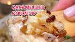 Cheesy Caramelized Onion Dip for Thanksgiving