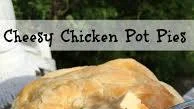 Cheesy Chicken Pot Pies
