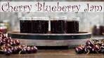 Cherry Blueberry Jam Canning Recipe