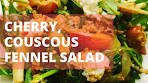 Cherry, Couscous, and Fennel Salad