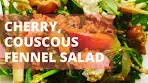 Cherry, Couscous, and Fennel Salad