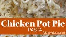 Chicken Pot Pie Pasta