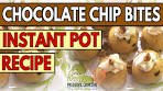 Chocolate Chip Bites in an Instant Pot, AirFryer or Ninja Foodi