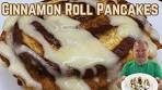 Cinnamon Roll Pancakes - Just like (or better!) than you get in ...