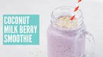 Coconut Milk Berry Smoothie | GCBC15 Ep43