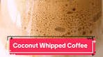 Coconut whipped coffee is quickly becoming one of my ...