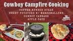 Cowboy Campfire Cooking: Coffee Rubbed Steak, Cowboy ...