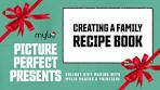 Creating a Family Recipe Book