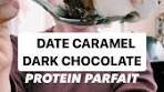 Date Caramel Dark Chocolate Yogurt Parfait!! This high ...
