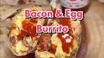 Delicious Bacon and Egg Burrito Recipe