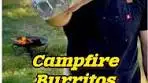 Delicious Campfire Burritos for Tailgating and Camping
