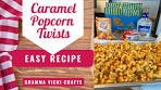 Delicious Caramelized Popcorn Twists | Tasty Snack Recipe