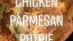 Delicious Chicken Parmesan Potpie Recipe