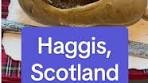 Discovering Haggis: Scotland's Unique National Dish