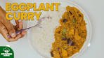 Easy Aubergine/ egg plant coconut curry recipe