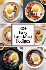 33+ Simple Breakfast Recipes to Kickstart Your Day with Joy and Flavor! ** 33+ Simple Breakfast Recipes to Kickstart Your Day with Joy and Flavor! - easy breakfast recipes