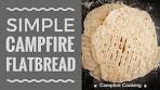 Easy Flatbread Recipe - Quick Campfire, Camping & BBQ ...
