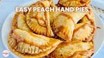 Easy Southern Peach Hand Pies Recipe | Quick & Delicious ...