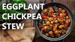 Eggplant Chickpea/Garbanzo Stew Recipe Tasty + Easy to ...