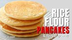 Fluffy Rice Flour Pancakes | Gluten-free Recipes