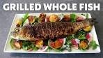 Grilled Whole Fish | Food Wishes