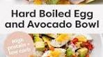 Hard Boiled Egg and Avocado Bowl
