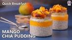 Healthy & Easy Mango Chia Pudding At Home | Easy Summer ...