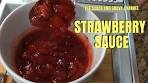 Homemade Strawberry Sauce | Delicious Strawberry Topping ...