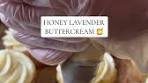 HONEY LAVENDER BUTTERCREAM🍯 Recipe ⬇️ Lavender ...