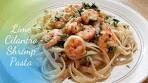 How I Cook Lime Cilantro Shrimp Pasta