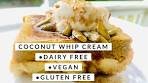 How I Make Coconut Whip Cream Instantly | Fresh Healthy ...