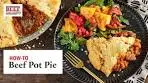 How To: Beef Pot Pie