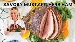 How to Cook an Incredible Ham | Savory Mustard Herb Ham ...