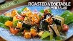 How To Make A Perfect Roast Vegetable Salad - The ultimate ...