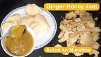 How to make Ginger Honey Jam | Adrak ka Murabba | Easy ...