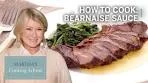 How to Make Martha Stewart's Béarnaise Sauce | Martha's ...