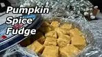 How to Make Pumpkin Spice Fudge - Twisted Mikes