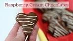 How to Make Raspberry Cream Chocolates
