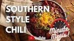 How to make Southern Style Chili One Minute Recipe