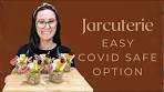 How to Make the Jarcuterie: Easy Covid Safe Charcuterie ...