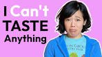 I Can't Taste Anything, Will I Like The Foods I Hate? | No Taste ...