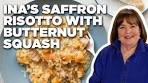 Ina Garten's Saffron Risotto with Butternut Squash | Barefoot ...