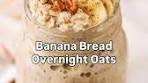 Joy Bauer MS, RDN | Banana Bread Overnight Oats—packed ...