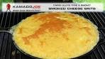 Kamado Joe - Smoked Cheese Grits