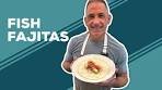 Love & Best Dishes: Fish Fajitas Recipe | Seafood Recipes for ...