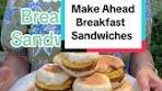 Make Ahead Breakfast Sandwiches Meal Prep