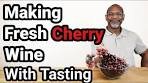 Making Fresh Cherry Wine With Tasting