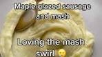 Maple-Glazed Sausage and Mash Recipe