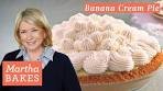 Martha Stewart's Banana Cream Pie | Martha Bakes | Martha ...