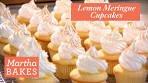 Martha Stewart's Lemon Meringue Cupcakes | Martha Bakes ...